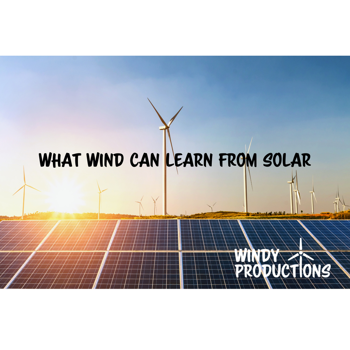 What wind can learn from solar